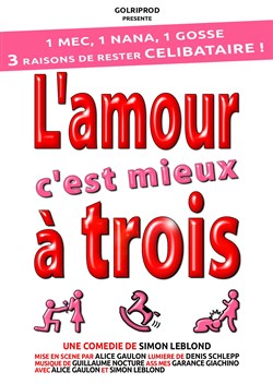 Affiche de L'amour c'est mieux à trois