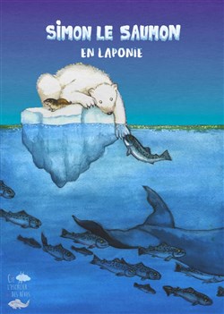 Affiche de Simon le saumon en Laponie