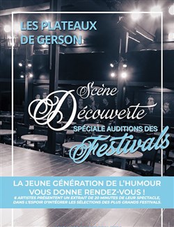 Affiche de Les plateaux de Gerson : Spéciale auditions des festivals
