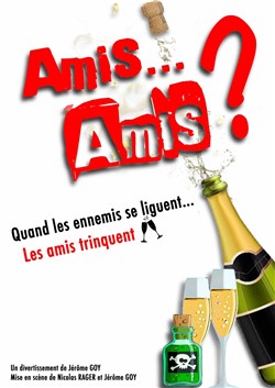Affiche de Amis... Amis ?
