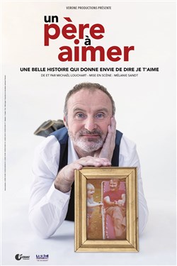 Affiche de Michaël Louchart dans Un père à aimer