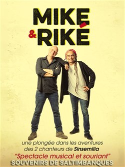 Affiche de Mike & Riké : Souvenirs de saltimbanques