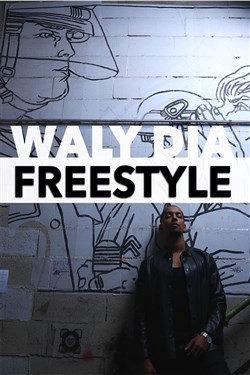 Affiche de Waly Dia dans Freestyle