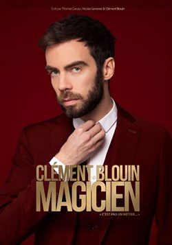 Affiche de Clément Blouin dans Magicien
