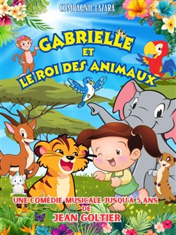 Affiche de Gabrielle et le roi des animaux