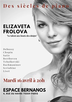 Affiche de Des siècles de piano - Elizaveta Frolova : Le talent aux bouts des doigts