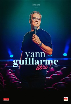 Affiche de Yann Guillarme dans Libre !