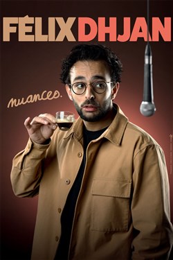 Affiche de Félix Djhan dans Nuances