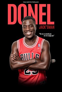 Affiche de Donel Jack'sman dans On ne se connait pas on ne se juge pas