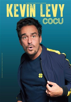 Affiche de Kevin Lévy dans Cocu