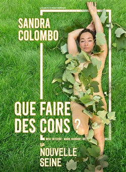 Affiche de Sandra Colombo dans Que faire des cons ?