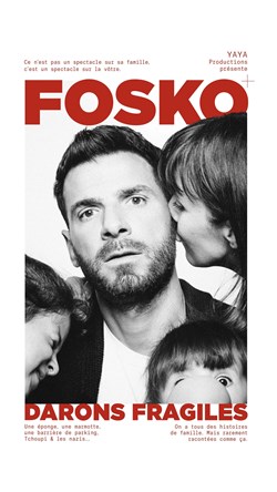 Affiche de Guillaume Fosko dans Darons fragiles