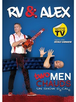 Affiche de Les Two Men Chauds, un show décalé
