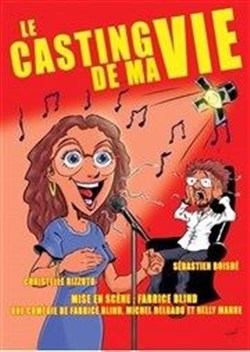 Affiche de Le casting de ma vie