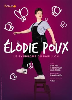 Affiche de Elodie Poux dans Le syndrome du Papillon