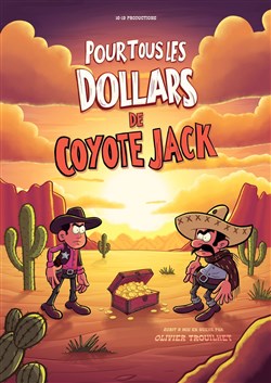 Affiche de Pour tous les dollars de coyote Jack