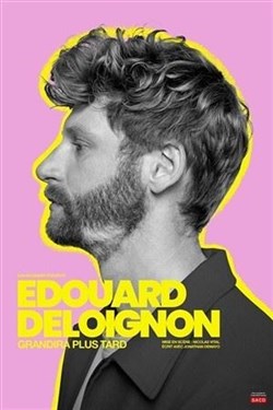 Affiche de Edouard Deloignon grandira plus tard