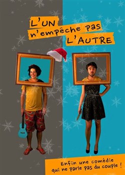 Affiche de L'un n'empêche pas l'Autre | Soirée de Noël