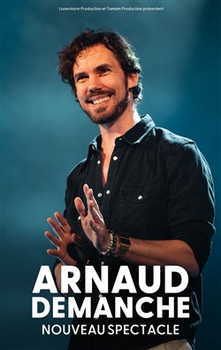 Affiche de Arnaud Demanche | Nouveau spectacle