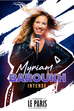 Affiche de Myriam Baroukh dans Intense