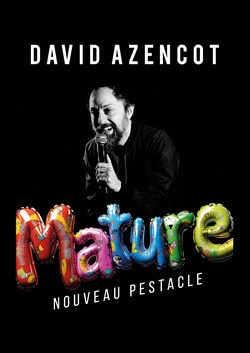Affiche de David Azencot dans Mature