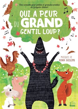 Affiche de Qui a peur du grand gentil loup ?