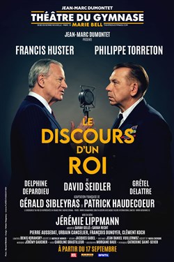 Affiche de Le Discours d'un Roi | avec Philippe Torreton et Francis Huster