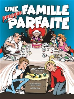 Affiche de Une famille presque parfaite