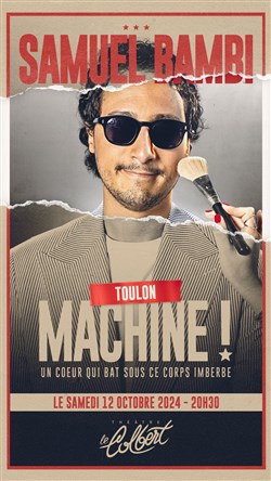Affiche de Samuel Bambi dans Machine !