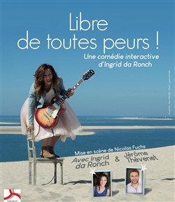 Affiche de Libre de Toutes Peurs !