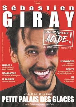 Affiche de Sébastien Giray dans Un Bonheur Acide !