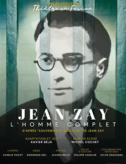 Affiche de Jean Zay, l'homme complet