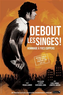 Affiche de Debout les singes !