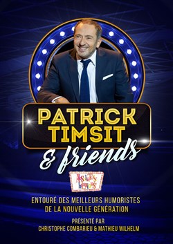 Affiche de Patrick Timsit & Friends