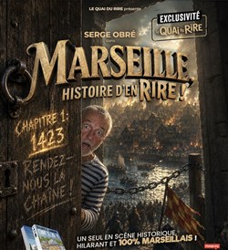 Affiche de Marseille, Histoire D'en Rire !