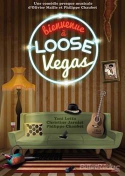 Affiche de Bienvenue à Loose Vegas