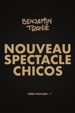 Affiche de Benjamin Tranié | nouveau spectacle