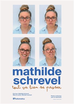 Affiche de Mathilde Schrevel dans Tout va bien se passer