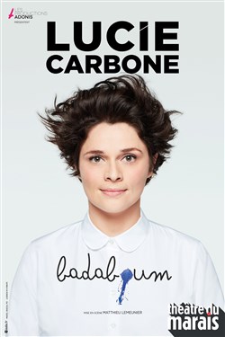 Affiche de Lucie Carbone dans Badaboum