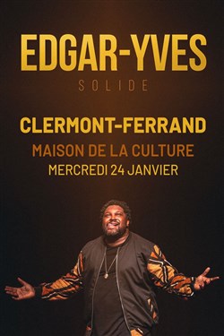 Affiche de Edgar-Yves dans Solide