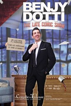 Affiche de Benjy Dotti dans The Late Comic Show