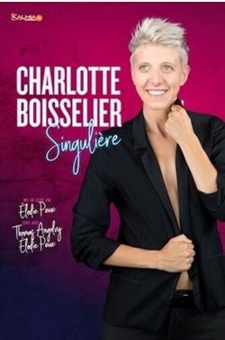 Affiche de Charlotte Boisselier dans Singulière