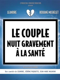 Affiche de Le couple nuit gravement à la santé
