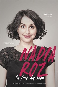 Affiche de Nadia Roz dans Ça fait du bien
