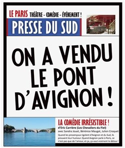 Affiche de On a vendu le pont d'Avignon !