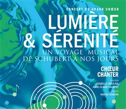 Affiche de Choeur chanter : Lumière & Sérénité