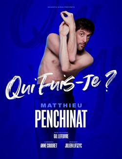 Affiche de Matthieu Penchinat dans Qui fuis-je ?