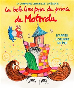 Affiche de La belle lisse poire du Prince de Motordu