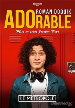 Affiche de Roman Doduik dans ADOrable, confessions d'un ado repenti