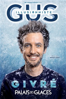 Affiche de Gus Illusionniste dans Givré